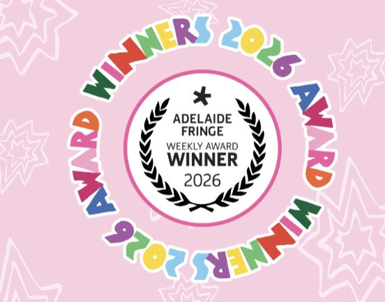 Adelaide Fringe 2026 Award Winners Announced: Best of Cabaret, Tour