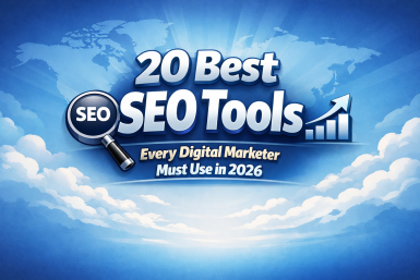 20 Best SEO Tools Every Digital Marketer Must Use in